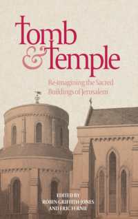 Tomb and Temple : Re-imagining the Sacred Buildings of Jerusalem (Boydell Studies in Medieval Art and Architecture)