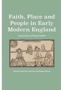 Faith, Place and People in Early Modern England : Essays in Honour of Margaret Spufford