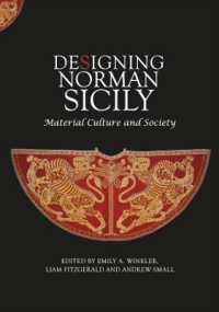 Designing Norman Sicily : Material Culture and Society (Boydell Studies in Medieval Art and Architecture)