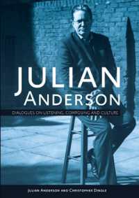Julian Anderson : Dialogues on Listening, Composing and Culture