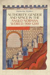 Authority, Gender and Space in the Anglo-Norman World, 900-1200 (Gender in the Middle Ages)
