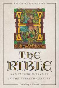 The Bible and Crusade Narrative in the Twelfth Century (Crusading in Context)