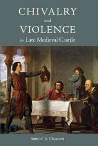 Chivalry and Violence in Late Medieval Castile (Warfare in History)
