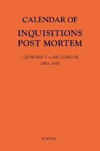 Calendar of Inquisitions Post Mortem and other Analogous Documents preserved in the National Archives XXXV: 1 Edward V to Richard III (1483-1485) (Public Record Office: Calendar of Inquisitions Post-mortem)