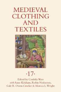 Medieval Clothing and Textiles 17 (Medieval Clothing and Textiles)