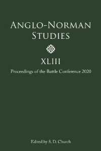 Anglo-Norman Studies XLIII : Proceedings of the Battle Conference 2020 (Anglo-norman Studies)