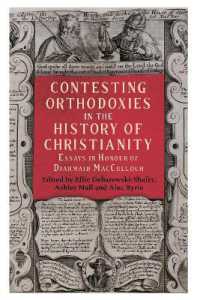 Contesting Orthodoxies in the History of Christianity (Studies in Modern British Religious History)
