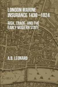 London Marine Insurance 1438-1824 : Risk, Trade, and the Early Modern State