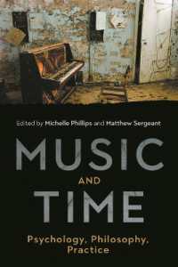Music and Time : Psychology, Philosophy, Practice