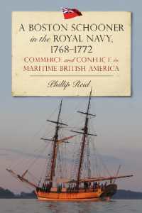 A Boston Schooner in the Royal Navy, 1768-1772 : Commerce and Conflict in Maritime British America