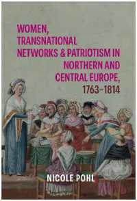 Women, Transnational Networks and Patriotism in Northern and Central Europe, 1763-1814 (Studies in the Eighteenth Century)
