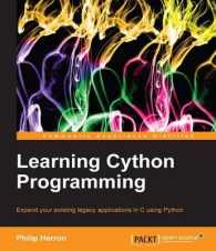 Learning Cython Programming : Expand Your Existing Legacy Applications in C Using Python