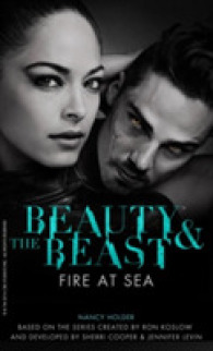 Beauty & the Beast : Fire at Sea