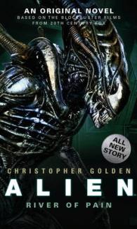 Alien - River of Pain - Book 3 -- Paperback / softback