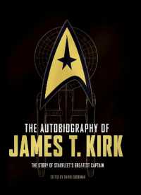 The Autobiography of James T. Kirk (Star Trek Autobiographies Series)