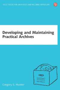 Developing and Maintaining Practical Archives （3RD）