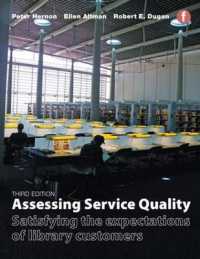 Assessing Service Quality : Satisfying the expectations of library customers （3RD）