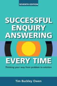 Successful Enquiry Answering Every Time : Thinking your way from problem to solution （7TH）