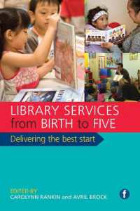 Library Services from Birth to Five : Delivering the Best Start