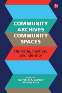 Community Archives, Community Spaces : Heritage, Memory and Identity