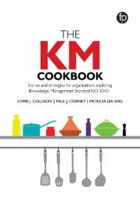 The KM Cookbook : Stories and strategies for organisations exploring Knowledge Management Standard ISO30401