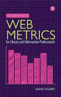 Web Metrics for Library and Information Professionals （2ND）