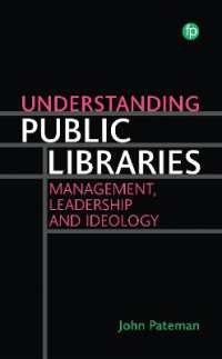 Understanding Public Libraries : Management, Leadership and Ideology
