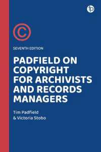 Padfield on Copyright for Archivists and Records Managers （7TH）