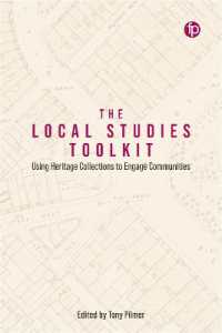 The Local Studies Toolkit : Using Heritage Collections to Engage Communities