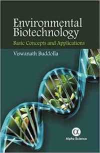 Environmental Biotechnology : Basic Concepts and Applications
