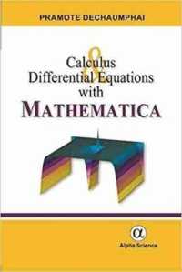Calculus and Differential Equations with MATHEMATICA