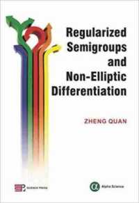 Regularized Semigroups and Non-elliptic Differential Operators -- Hardback