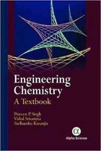 Engineering Chemistry : A Textbook