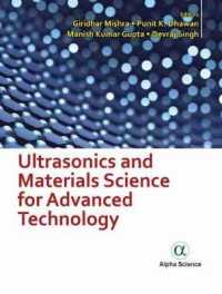 Ultrasonics and Materials Science for Advanced Technology -- Hardback