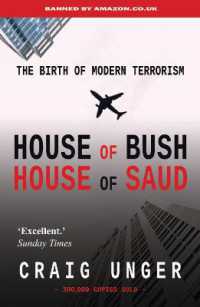 House of Bush House of Saud : The Birth of Modern Terrorism