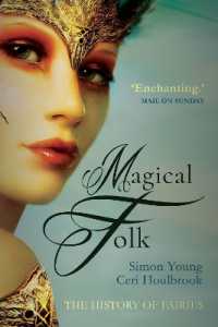 Magical Folk : British and Irish Fairies, 500 AD to the Present