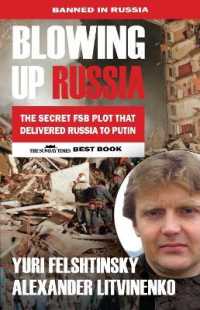 Blowing up Russia : The Book that Got Litvinenko Assassinated （4TH）