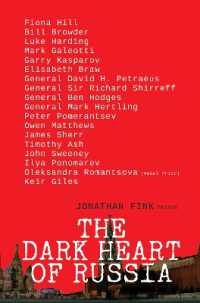 The Dark Heart of Russia : A Startling Journey through Russia's Sinister Culture