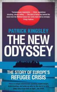 New Odyssey : The Story of Europe's Refugee Crisis -- Paperback / softback