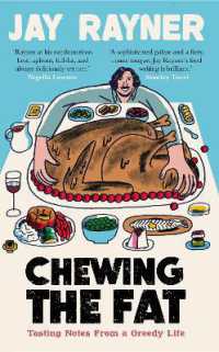 Chewing the Fat : Tasting notes from a greedy life
