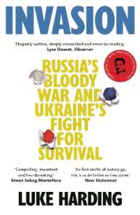 Invasion : Russia's Bloody War and Ukraine's Fight for Survival