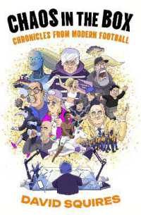 Chaos in the Box : Chronicles from Modern Football