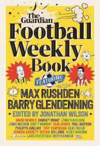 The Football Weekly Book : The first ever book from everyone's favourite football podcast
