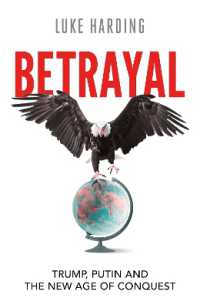 Betrayal : Trump, Putin and the New Age of Conquest