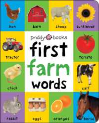First Farm Words : Soft-to-Touch (First 100 Soft to Touch) （Board Book）