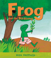 Frog and the Birdsong (Frog)