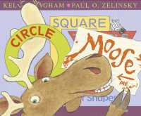Circle， Square， Moose -- Paperback