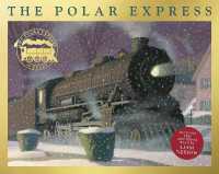 The Polar Express : 40th Anniversary Edition