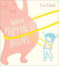 Where Happiness Begins (Big Emotions)