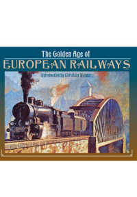 Golden Age of European Railways